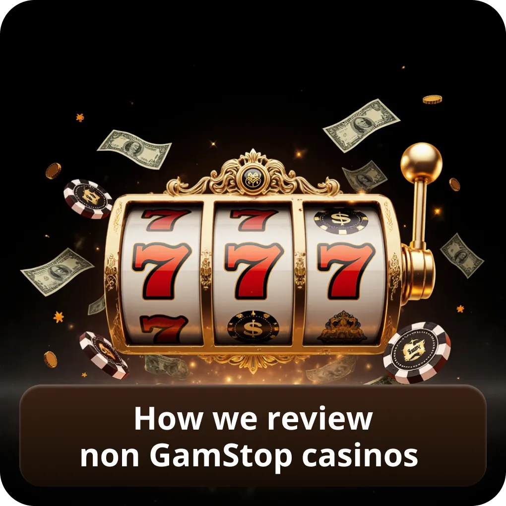 How we review non GamStop casinos